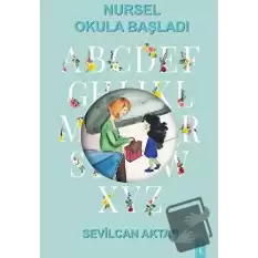 Nursel Okula Başladı