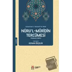 Nuru’l-Müridin Tercümesi (İnceleme-Metin)