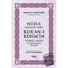 Nüzul Sırasına Göre Kuran-ı Keri̇mi̇n Türkçe Meali̇ Ve Muhtasar Tefsiri