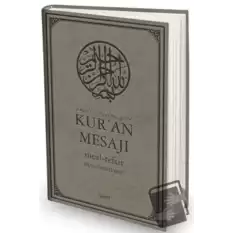 Nüzul Sırasına Göre Kur’an Mesajı Meal-Tefsir