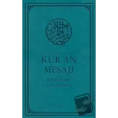 Nüzul Sırasına Göre Kur’an Mesajı (Orta Boy Mushafsız, Şamua) (Ciltli)