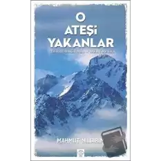 O Ateşi Yakanlar