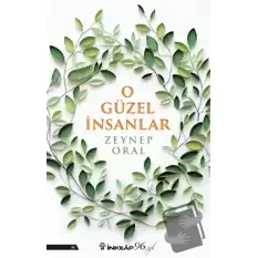 O Güzel İnsanlar