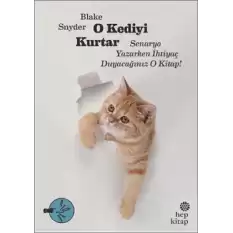 O Kediyi Kurtar: Senaryo Yazarken İhtiyaç Duyacağınız O Kitap!