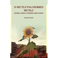 O Mutluysa Herkes Mutlu