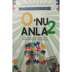 Onu Anla 2