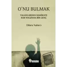 O`nu Bulmak