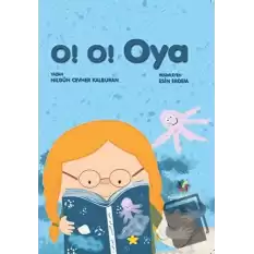 O! O! Oya