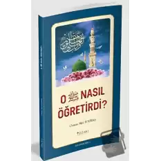 O (SAV) Nasıl Öğretirdi? (Renkli)