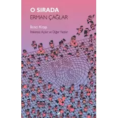 O Sırada: İkinci Kitap