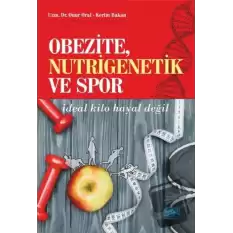 Obezite, Nutrigenetik ve Spor