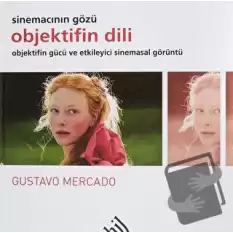 Objektifin Dili - Sinemacının Gözü (Ciltli)