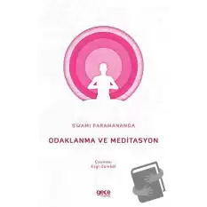 Odaklanma ve Meditasyon