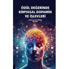 Ödül Değerinde Kimyasal Dopamin ve İşlevleri