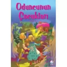 Oduncunun Çocukları