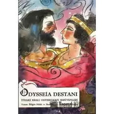 Odysseia Destanı İthake Kralı Odysseus’un Serüvenleri