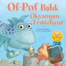 Of-Pof Balık - Okyanusu Temizliyor