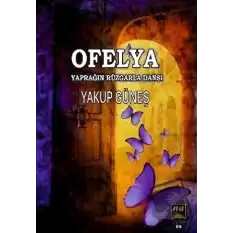 Ofelya - Yaprağın Rüzgarla Dansı