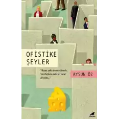 Ofistike Şeyler