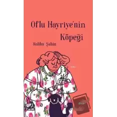 Oflu Hayriyenin Köpeği