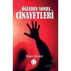 Öğleden Sonra Cinayetleri