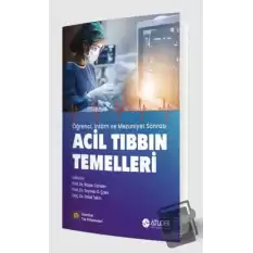 Öğrenci, İntörn ve Mezuniyet Sonrası Acil Tıbbın Temelleri