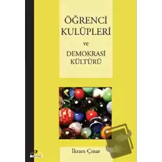 Öğrenci Kulüpleri ve Demokrasi Kültürü