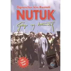 Öğrenciler İçin Resimli Nutuk