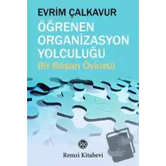 Öğrenen Organizasyon Yolculuğu