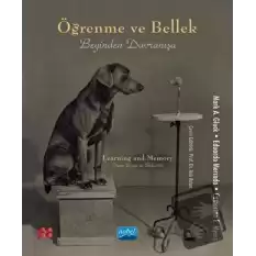 Öğrenme Ve Bellek - Beyinden Davranışa