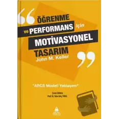 Öğrenme ve Performans İçin Motivasyonel Tasarım