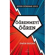 Öğrenmeyi Öğren Süper Öğrenme Gücü - Gücünü Kullan