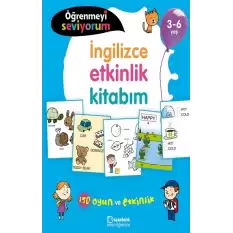 Öğrenmeyi Seviyorum - İngilizce Etkinlik Kitabım 3-6 Yaş