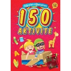 Öğreten Eğlendiren 150 Aktivite