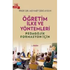 Öğretim İlke Ve Yöntemleri - Pedagojik Formasyon İçin