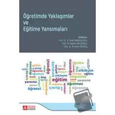 Öğretimde Yaklaşımlar ve Eğitime Yansımaları