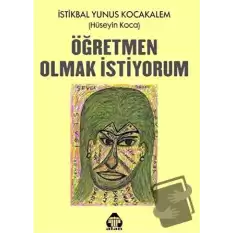 Öğretmen Olmak İstiyorum