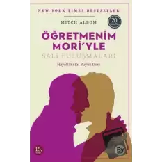 Öğretmenim Mori’yle Salı Buluşmaları