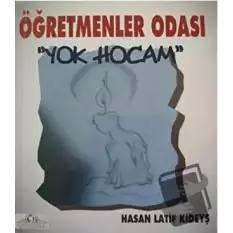 Öğretmenler Odası - Yok Hocam