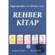 Öğretmenler ve Aileler İçin Rehber Kitap