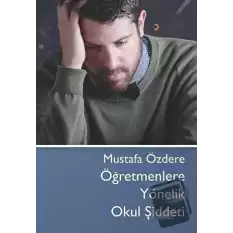 Öğretmenlere Yönelik Okul Şiddeti