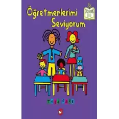 Öğretmenlerimi Seviyorum (Ciltli)