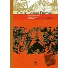 Oğuz Destan Dünyası