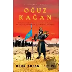 Oğuz Kağan - Göktanrının Gölgesi