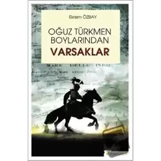 Oğuz Türkmen Boylarından Varsaklar