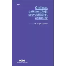 Oidipus Psikomitoloji 2: Sosyokültürel Açılımlar