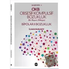 OKB Obsesif Kompulsif Bozukluk Bipolar II Bozukluk