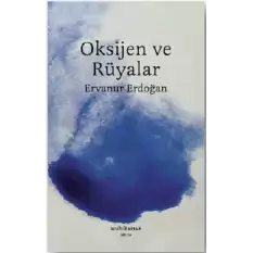 Oksijen ve Rüyalar