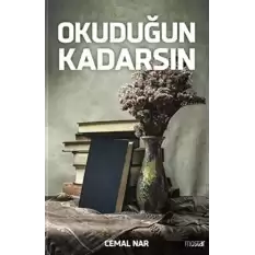 Okuduğun Kadarsın