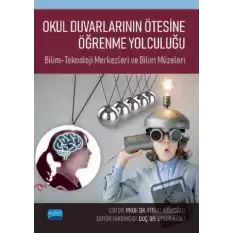 Okul Duvarlarının Ötesine Öğrenme Yolculuğu